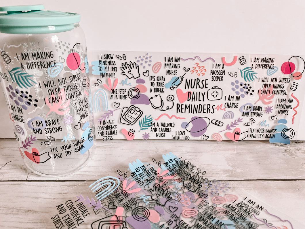 Nurse Daily Reminders 16oz Glass Can Cup Wrap