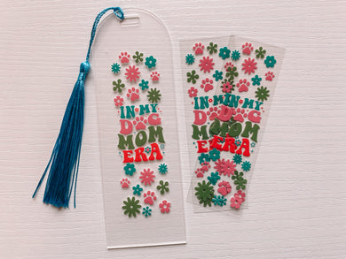 In my Dog mom era - bookmark decal