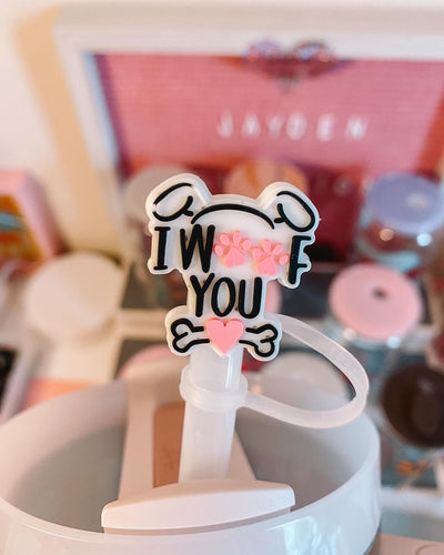 I Woof you- Straw Topper