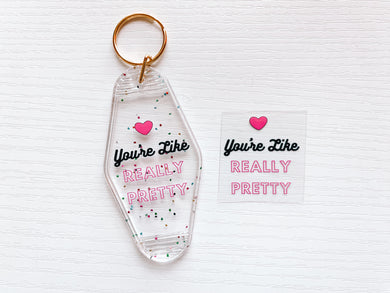 You’re like really pretty- set of 4 mini decals