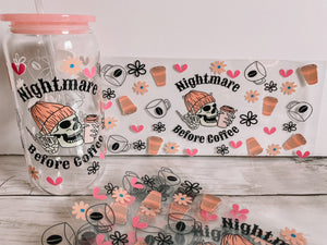 Nightmare before coffee- 16oz glass Can Cup Wrap