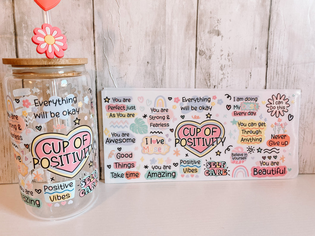 Cup of positivity 16oz glass Can Cup Wrap