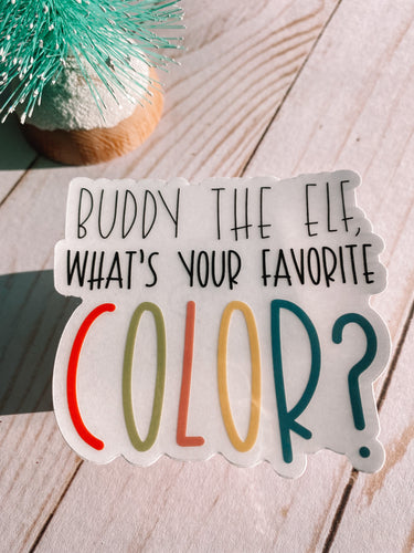 Elf -what’s your favorite color -sticker