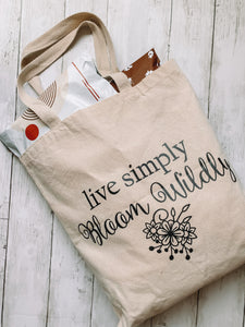 Live simply ~ bloom wildly - tote